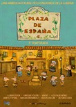 Plaza de España (Primera Temporada)