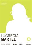 Pack Lucrecia Martel: Initial Series - Colección Initial Series