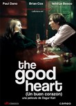 The Good Heart (Un buen corazón)