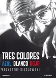 Krzysztof Kieslowski: Tres Colores  - Ed. Especial
