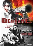 Dead or alive - 
