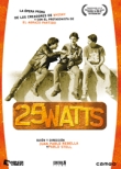 25 Watts - 